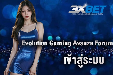 Evolution Gaming Avanza Forum